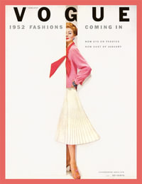 1950s in Vogue : The Jessica Daves Years 1952-1962 - Rebecca C. Tuite