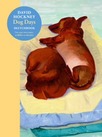 David Hockney Dog Days Sketchbook - David Hockney