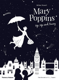 Mary Poppins Up, Up and Away : Up, Up and Away - Hélène Druvert