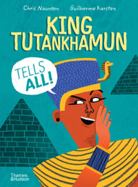 King Tutankhamun Tells All! : History Speaks - Chris Naunton