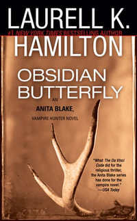 Obsidian Butterfly : Anita Blake, Vampire Hunter 9 (USA EDITION) - Laurell K. Hamilton