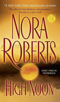 High Noon - Nora Roberts