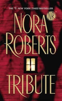 Tribute - Nora Roberts