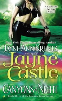 Canyons of Night : Looking Glass Trilogy Series : Book 3 - Jayne Castle