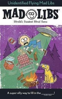 Unidentified Flying Mad Libs : World's Greatest Word Game - Kristin Conte