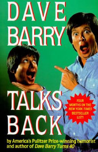 Dave Barry Talks Back - Dave Barry