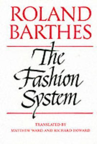 The Fashion System - Roland Barthes