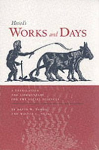 Works and Days : A Translation and Commentary for the Social Sciences - Hesiod