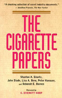 The Cigarette Papers : Emersion: Emergent Village resources for communities of faith - Stanton A. Glantz