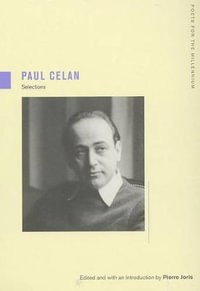 Paul Celan : Selections - Paul Celan