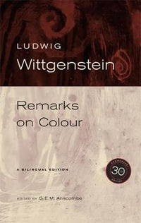 Remarks on Colour - Ludwig Wittgenstein