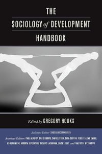 The Sociology of Development Handbook - Gregory Hooks