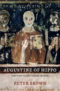 Augustine of Hippo - Peter Brown