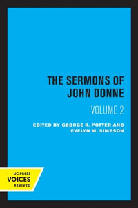 The Sermons of John Donne, Volume II : Sermons of John Donne - John Donne