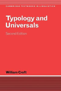 Typology and Universals : 2nd edition - William Croft