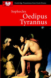 Sophocles : Oedipus Tyrannus - Sophocles