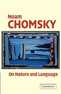 On Nature and Language - Noam Chomsky