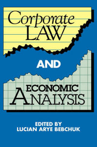 Corporate Law and Economic Analysis - Lucian Arye Bebchuk