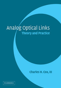 Analog Optical Links : Theory and Practice - III W.R . Cox