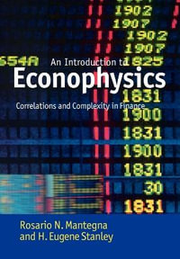 Introduction to Econophysics : Correlations and Complexity in Finance - H. Eugene  Stanley