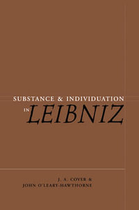 Substance and Individuation in Leibniz - J. A. Cover