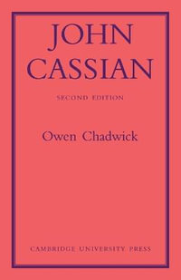 John Cassian - Owen Chadwick