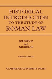 A Historical Introduction to the Study of Roman Law - H. F. Jolowicz