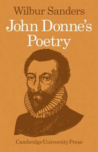 John Donne's Poetry - Wilbur Sanders