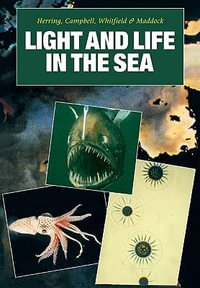 Light and Life in the Sea - Peter J. Herring