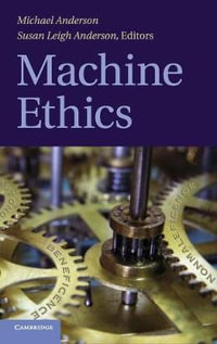 Machine Ethics - Michael Anderson