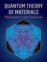 Quantum Theory of Materials - Efthimios Kaxiras