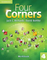 Four Corners Level 4 Workbook : Four Corners Level 4 Full Contact with Self-study CD-ROM - Jack C. Richards