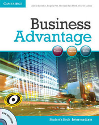 Business Advantage Intermediate Student's Book with DVD : Business Advantage - Almut Koester