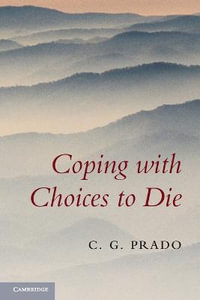 Coping with Choices to Die - Carlos Prado