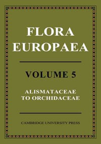 Flora Europaea : Flora Europaea 5 Volume Paperback Set - T. G. Tutin