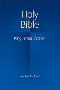 KJV Large Print Text Bible, KJ650 : T - Cambridge University Press