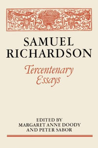 Samuel Richardson : Tercentenary Essays - Sabor Peter