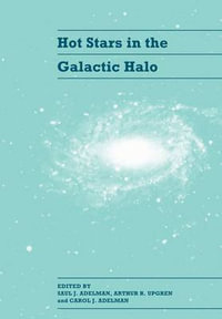 Hot Stars in the Galactic Halo : Proceedings of a Meeting, Held at Union College, Schenectady, New York November 4-6, 1993 in Honor of the 65th Birthday of A. G. Davis Philip - A. G. Davis Philip