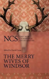 The Merry Wives of Windsor : New Cambridge Shakespeare - David Crane