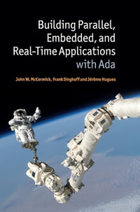 Building Parallel, Embedded, and Real-Time Applications with             Ada - John W. McCormick