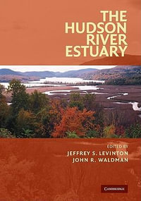 The Hudson River Estuary - Jeffrey S.  Levinton