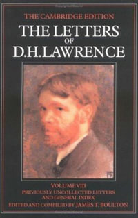 The Letters of D. H. Lawrence : Volume 1, September 1901-May 1913 - D. H. Lawrence