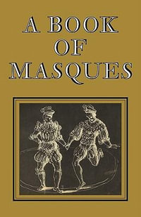 A Book of Masques : In Honour of Allardyce Nicoll - Ben Jonson