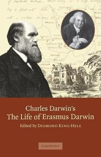 Charles Darwin's 'The Life of Erasmus Darwin' - Charles Darwin