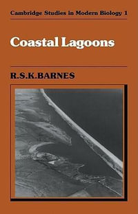 Coastal Lagoons : Cambridge Studies in Modern Biology - R. S. K. Barnes