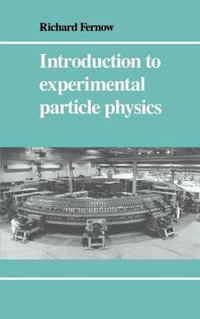 Introduction to Experimental Particle Physics - Richard C. Fernow