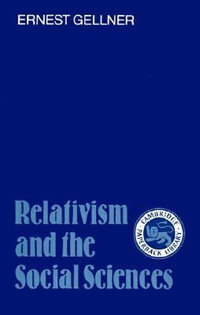 Relativism and the Social Sciences - Ernest Gellner