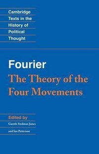 Fourier : 'The Theory of the Four Movements' - Charles Fourier