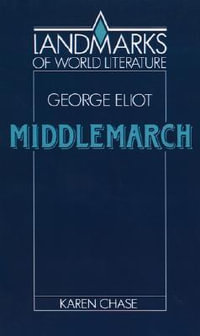 Eliot : Middlemarch - George Eliot