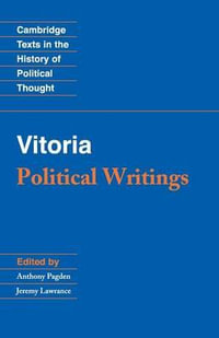 Vitoria : Political Writings - Francisco de Vitoria